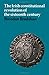 The Irish Constitutional Revolution of the Sixteenth Century