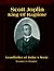 Scott Joplin: King of Ragtime Music, Grandfather of Our Music Today