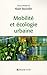 Mobilite et écologie urbaine