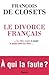 divorce français: le peuple contre les élites