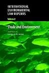 International Environmental Law Reports (International Environmental Law Reports, Series Number 2) (Volume 2) International Environmental Law Reports (International Environmental Law Reports, Series Number 2) (Volume 2)
