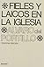 Fieles y laicos en la Iglesia: bases de sus respectivos estatutos jurídicos (Colección canónica) (Spanish Edition)
