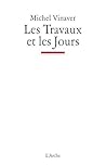 Les Travaux et les Jours (French Edition)