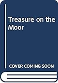 Treasure on the Moor
