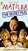 Matilda: Matilda's Secret File
