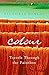 Colour: Travels through the Paintbox