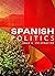 Spanish Politics: Democracy...
