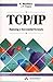 Tcp/Ip: Running a Successful Network (Data Communications and Networks)