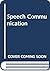 Speech communication: Theory and practice