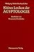 Kleines Lexikon Der Agyptologie (German Edition)