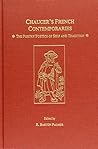 Chaucer's French Contemporaries: The Poetry/Poetics of Self and Tradition (GEORGIA STATE LITERARY STUDIES)