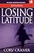 Losing Latitude Part 5 by Cory Cramer