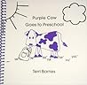 Purple Cow Goes to Preschool