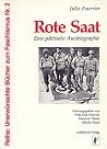 Rote Saat: Eine politische Autobiographie (Reihe Unerwünschte Bücher zum Faschismus) (German Edition)
