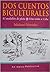 Dos Cuentos Biculturales: El Medallon De Plata Y Una Visita a Cuba (Spanish Edition)