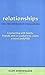 Relationships for the Intimately Challenged: Connecting with family, friends, and co-worker to create a more joyful life