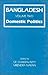 Bangladesh: Domestic Politics