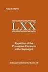 Repetition of the Possessive Pronouns in the Septuagint