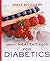 Great Healthy Food for Diabetics : Over 100 Recipes Using Easy-To-Find Ingredients