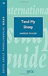 Tend My Sheep: Ap...