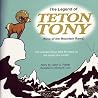 The Legend of Teton Tony (with read-along CD)