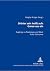«Dichter sein heißt aufs Ganze aus sein»: Zugänge zu Poetologie und Werk Franz Fühmanns (German Edition)