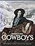 Shooting Cowboys: Photographing Canadian Cowboy Culture 1875-1965