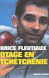 Otage en Tchétchénie Otage en Tchétchénie