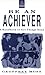 Be an Achiever