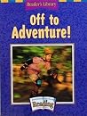Adventure, Reader's Library Grade 3 Theme 1: Houghton Mifflin the Nation's Choice Adventure, Reader's Library Grade 3 Theme 1: Houghton Mifflin the Nation's Choice