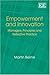 Empowerment and Innovation: Managers, Principles and Reflective Practice