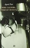 Pere Calders, veritat oculta Pere Calders, veritat oculta