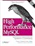 High Performance MySQL: Optimierung, Datensicherung, Replikation & Lastverteilung