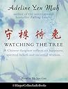 Watching the Tree: To Catch a Hare - Reflections on Chinese Wisdom and Beliefs