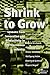 Shrink to Grow: Lessons from Innovation and Productivity in the Electronics Industry