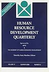 Human Resource Development Quarterly, Number 2, Summer 2006 (J-B HRDQ Single Issue Human Resource Development Qarterly) (Volume 17)