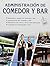 Administracion de comedor y bar/ Administration of Dining Room and Bar (Turismo/ Tourism) (Spanish Edition)