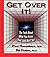 Get Over It!: The Truth About What You Know That Just Ain't So!