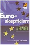 Euro-skepticism: A Reader (Europe Today)
