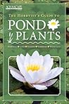 The Hobbyist's Guide to Pond Plants