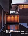 The New Asian House