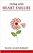 Living with Heart Failure by Susan Elliot-Wright