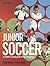 Junior Soccer  by Adam Ward