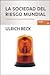 La Sociedad Del Riesgo Mund...