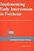 Implementing Early Intervention in Psychosis: A Guide to Establishing Psychosis Services