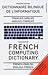 French Computing Dictionary...
