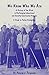 We Know Who We Are: A History of the Blind in Challenging Educational and Socially Constructed Policies : A Study in Policy Archeology (Critical Concerns in Blindness Series, 1st.)