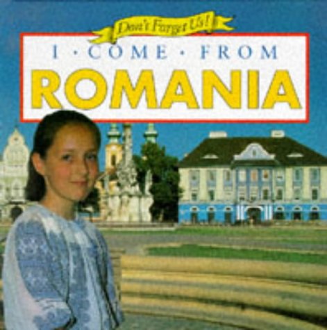 Romania (Don't Forget Us)