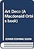 Art Deco (A Macdonald Orbis...