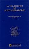 La Vie ancienne de Saint Samson de Dol